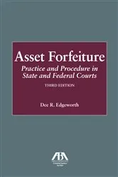 Book cover of Asset Forfeiture by Dee R. Edgeworth