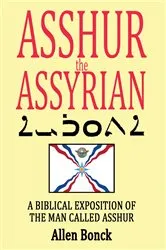 Book cover of Asshur the Assyrian by Allen Bonck