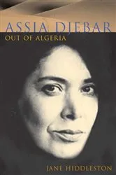 Book cover of Assia Djebar by Jane Hiddleston