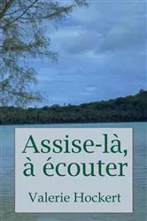 Book cover of Assise-là, à écouter by Unknown