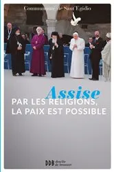 Book cover of Assise : par les religions, la paix est possible by Communauté de Sant'Egidio