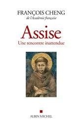 Book cover of Assise by François Cheng