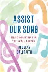 Book cover of Assist Our Song by Douglas Galbraith
