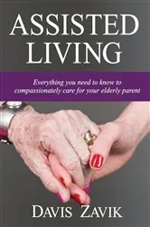 Book cover of Assisted Living by Benyamin Schwarz
