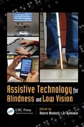 Book cover of Assistive Technology for Blindness and Low Vision by Roberto Manduchi