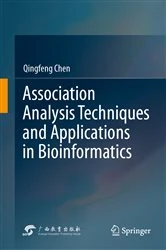 Book cover of Association Analysis Techniques and Applications in Bioinformatics by Qingfeng Chen