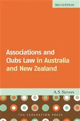 Book cover of Associations and Clubs Law in Australia and New Zealand (3rd ed.) by Unknown