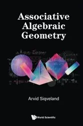 Book cover of Associative Algebraic Geometry by Arvid Siqveland