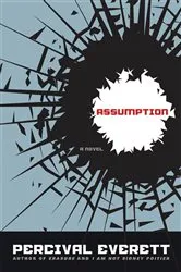 Book cover of Assumption by Percival Everett
