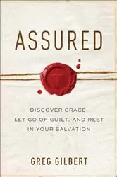 Book cover of Assured by Greg Gilbert