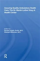 Book cover of Assuring Quality Ambulatory Health Care by Donald Angehr Smith