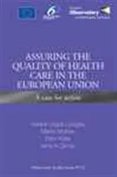 Book cover of Assuring the Quality of Health Care in the European Union by H. Legido-Quigley