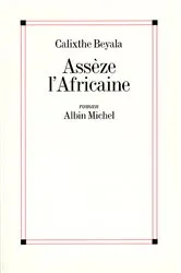 Book cover of Assèze l'Africaine by Calixthe Beyala