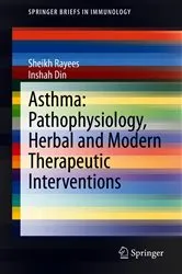 Book cover of Asthma: Pathophysiology, Herbal and Modern Therapeutic Interventions by Sheikh Rayees