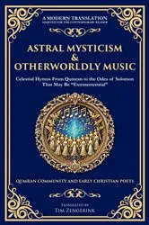 Book cover of Astral Mysticism & Otherworldly Music by Various Ancient Writers