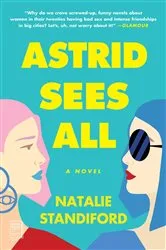 Book cover of Astrid Sees All by Natalie Standiford
