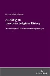 Book cover of Astrology in European Religious History by Gustav-Adolf Schoener