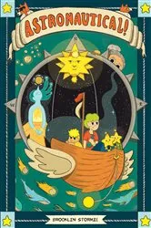 Book cover of Astronautical! by Brooklin Stormie
