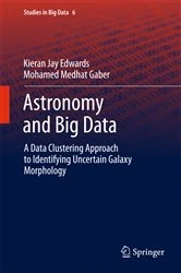 Book cover of Astronomy and Big Data by Kieran Jay Edwards