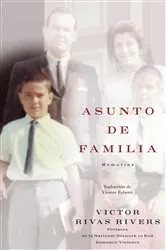 Book cover of Asunto de familia (A Private Family Matter) by Victor Rivas Rivers