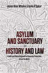 Book cover of Asylum and Sanctuary in History and Law by Unknown