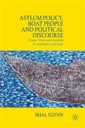 Book cover of Asylum Policy, Boat People and Political Discourse by Irial Glynn