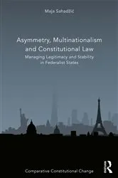 Book cover of Asymmetry, Multinationalism and Constitutional Law by Maja Sahadžić