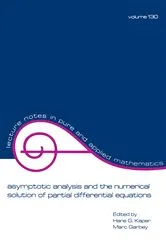 Book cover of Asymptotic Analysis and the Numerical Solution of Partial Differential Equations by Unknown