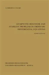 Book cover of Asymptotic Behavior and Stability Problems in Ordinary Differential Equations (3rd ed.) by Unknown