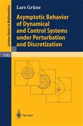 Book cover of Asymptotic Behavior of Dynamical and Control Systems under Pertubation and Discretization by Unknown