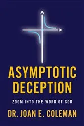 Book cover of Asymptotic Deception by Dr. Joan E. Coleman