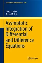 Book cover of Asymptotic Integration of Differential and Difference Equations by Unknown