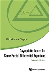 Book cover of Asymptotic Issues For Some Partial Differential Equations (Second Edition) by Michel Marie Chipot