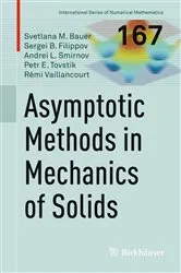 Book cover of Asymptotic methods in mechanics of solids by Svetlana M. Bauer