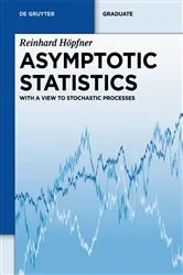 Book cover of Asymptotic Statistics by Reinhard Höpfner