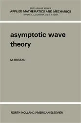 Book cover of Asymptotic Wave Theory by Maurice Roseau