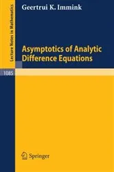Book cover of Asymptotics of Analytic Difference Equations by G. K. Immink