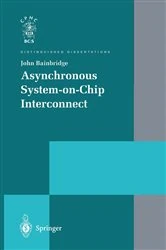 Book cover of Asynchronous System-on-Chip Interconnect by John Bainbridge