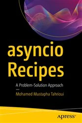 Book cover of asyncio Recipes by Mohamed Mustapha Tahrioui