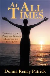 Book cover of At All Times by Donna Renay Patrick