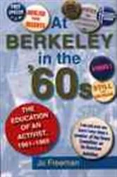 Book cover of At Berkeley in the Sixties by Jo J. Freeman