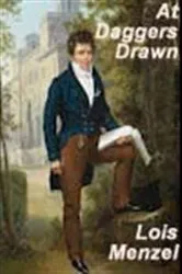 Book cover of At Daggers Drawn by Lois Menzel