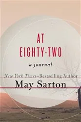 Book cover of At Eighty-Two by May Sarton