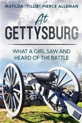 Book cover of At Gettysburg by Unknown