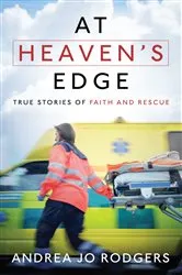 Book cover of At Heaven's Edge by Andrea Jo Rodgers