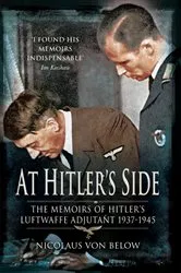 Book cover of At Hitler's Side by Nicolaus von Below