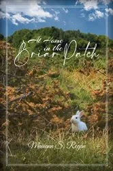 Book cover of At Home in the Briar Patch by Mariann S. Regan