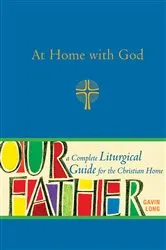 Book cover of At Home with God by Gavin Long