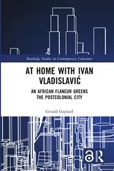 Book cover of At Home with Ivan Vladislavić by Gerald Gaylard