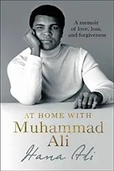 Book cover of At Home with Muhammad Ali by Hana Ali